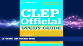 READ THE NEW BOOK The College Board CLEP Official Study Guide, 19th Edition The College Board