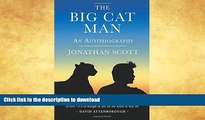 READ BOOK  The Big Cat Man: An Autobiography (Bradt Travel Guides (Travel Literature)) FULL ONLINE