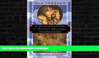 READ  I Married Adventure: The Lives of Martin and Osa Johnson (Kodansha Globe)  BOOK ONLINE