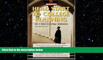 FAVORIT BOOK Head Start to College Planning (Barron s Head Start to College Planning) Susan C.