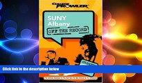 FAVORIT BOOK SUNY Albany: Off the Record (College Prowler) (College Prowler: Suny Albany Off the