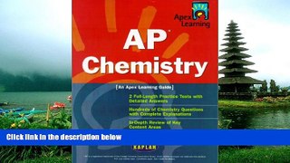 READ THE NEW BOOK AP Chemistry: An Apex Learning Guide (Kaplan AP Chemistry) Apex Learning BOOK