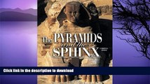READ BOOK  The Pyramids and the Sphinx (Egyptian Treasures S.)  BOOK ONLINE