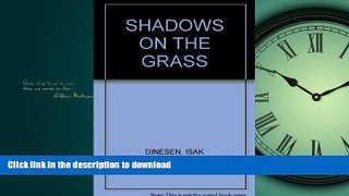 READ BOOK  Shadows on the Grass FULL ONLINE