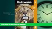 FAVORITE BOOK  Botswana Safari Guide: Okavango Delta, Chobe, Northern Kalahari (Bradt Travel