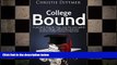 FAVORIT BOOK College Bound: A Parent s Step-by-step, Year-by-year Guide to the College Admission