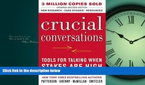 READ PDF [DOWNLOAD] Crucial Conversations Tools for Talking When Stakes Are High, Second Edition