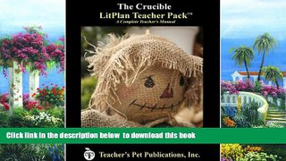 Pre Order The Crucible LitPlan - A Novel Unit Teacher Guide With Daily Lesson Plans (LitPlans on