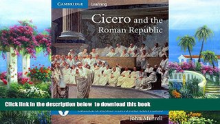 Audiobook Cicero and the Roman Republic (Greece and Rome: Texts and Contexts) John Murrell