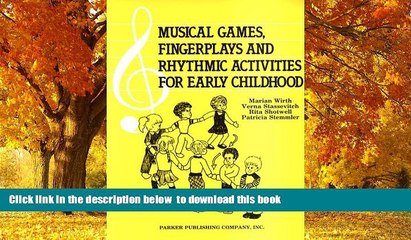 Audiobook Musical Games, Fingerplays, and Rhythmic Activities for Early Childhood Marian Wirth