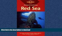 READ  Diving   Snorkeling Red Sea: Includes Top Sites in Egypt, Israel, Jordan, Sudan, Eritrea,