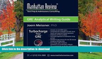 READ Manhattan Review GRE Analytical Writing Guide: Answers to Real AWA Topics Joern Meissner