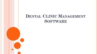 How To Choose A Dental Practice Management Software