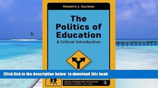 {BEST PDF |PDF [FREE] DOWNLOAD | PDF [DOWNLOAD] Politics of Education: A Critical Introduction