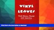 READ BOOK  Vinyl Leaves: Walt Disney World and America (Institutional Structures of Feeling) FULL