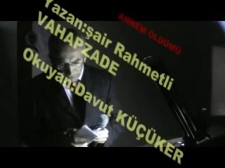 Davut Küçüker--- Annem şiiri