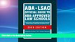 Price ABA-LSAC Official Guide to ABA-Approved Law Schools 2009 (Aba Lsac Official Guide to Aba