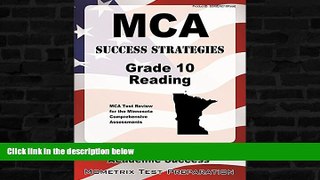 Best Price MCA Success Strategies Grade 10 Reading Study Guide: MCA Test Review for the Minnesota