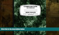 Best Price Composition Notebook: Green Marble,  Lined Composition Notebook, Wide Ruled, 7.5 x