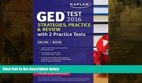 Price Kaplan GED Test 2016 Strategies, Practice, and Review: Online + Book (Kaplan Test Prep)