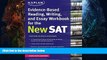 Price Kaplan Evidence-Based Reading, Writing, and Essay Workbook for the New SAT (Kaplan Test