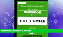 PDF ONLINE Title Searcher(Passbooks) (Career Examination Series) READ PDF BOOKS ONLINE