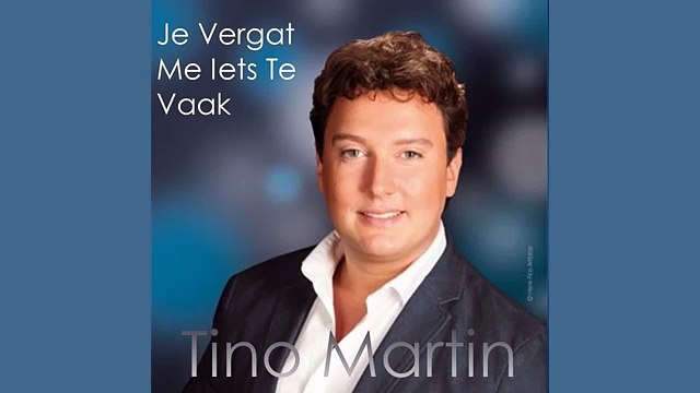 Tino Martin Je vergat me iets te vaak WXzJtadi9w-HQ
