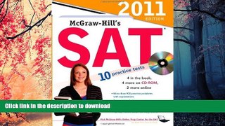 READ THE NEW BOOK McGraw-Hill s SAT with CD-ROM, 2011 Edition (McGraw-Hill s SAT (W/CD))