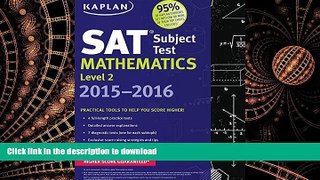 READ PDF Kaplan SAT Subject Test Mathematics Level 2 2015-2016 (Kaplan Test Prep) READ EBOOK