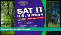 READ THE NEW BOOK SAT II: U.S. History 2004-2005 (Kaplan SAT Subject Tests: U.S. History) READ EBOOK