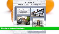 Audiobook Pinner, Hatch End, Eastcote: A photographic portrayal of listed buildings and structures