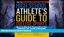 Hardcover The High School Athlete s Guide to College Sports #A# Full Book