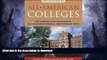 READ All-American Colleges: Top Schools for Conservatives, Old-Fashioned Liberals, and People of