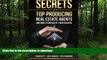 FAVORIT BOOK Secrets Of Top Producing Real Estate Agents: ...and how to duplicate their success.