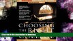 READ Choosing the Right College: 2008-2009: The Whole Truth about America s Top Schools #A# Full