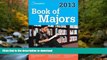 Read Book Book of Majors 2013 (College Board Book of Majors) The College Board Full Book