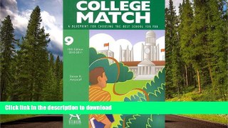 Hardcover College Match: A Blueprint for Choosing the Best School for You Steven R. Antonoff