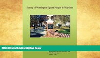 Price Survey of Washington Square Plaques   Waysides U.S. Department of the Interior National Park