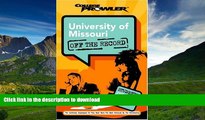 Pre Order University of Missouri: Off the Record (College Prowler) (College Prowler: University of
