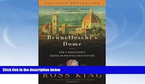 Best Price Brunelleschi s Dome: How a Renaissance Genius Reinvented Architecture Ross King For