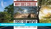 Free [PDF] Why Does College Cost So Much? Robert B. Archibald Kindle eBooks