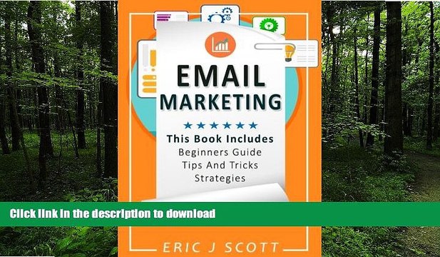 READ PDF Email Marketing: This Book Includes Email Marketing Beginners Guide, Email Marketing