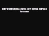 Babys 1st Christmas Rattle 2014 Carlton Heirloom Ornament