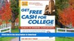 Hardcover Get Free Cash for College: Secrets to Winning Scholarships Gen Tanabe Full Book