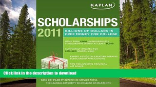 READ Kaplan Scholarships 2011 Kaplan Full Book