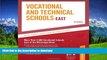 FAVORIT BOOK Vocational   Technical Schools - East: More Than 2,600 Vocational Schools East of the