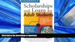 Hardcover Scholarships   Loans for Adult Students (Scholarships and Loans for Adult Students)