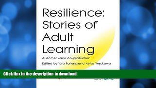 EBOOK ONLINE Resilience: Stories of Adult Learning: unabridged READ NOW PDF ONLINE