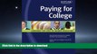 Pre Order Paying for College: Lowering the Cost of Higher Education (Kaplan Paying for College)