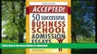 Hardcover Accepted! 50 Successful Business School Admission Essays Gen Tanabe Kindle eBooks